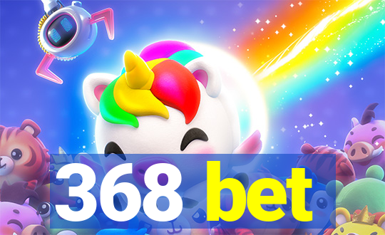 368 bet